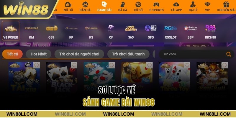 Sơ lược về sảnh game bài Win88