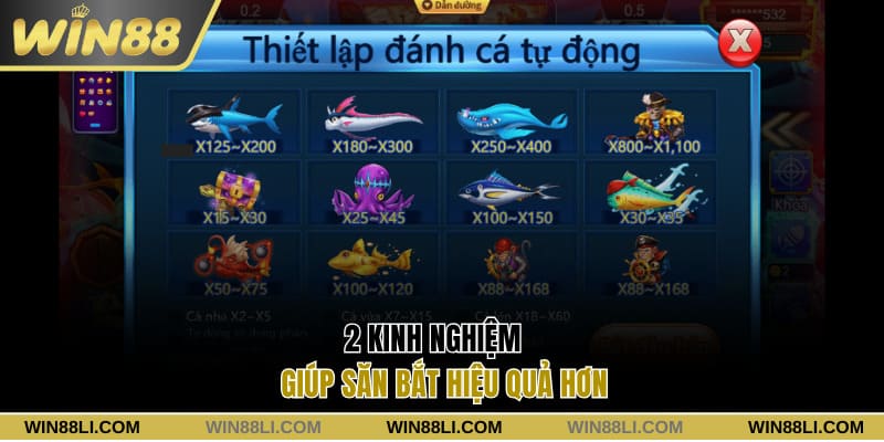 2 kinh nghiệm giúp săn bắt hiệu quả hơn