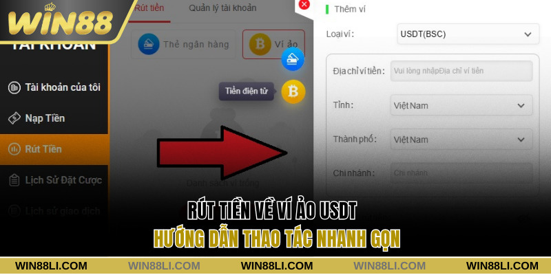 Hướng dẫn rút tiền Win88 về ví ảo USDT