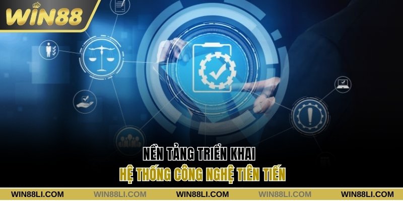 Nền tảng triển khai hệ thống công nghệ tiên tiến