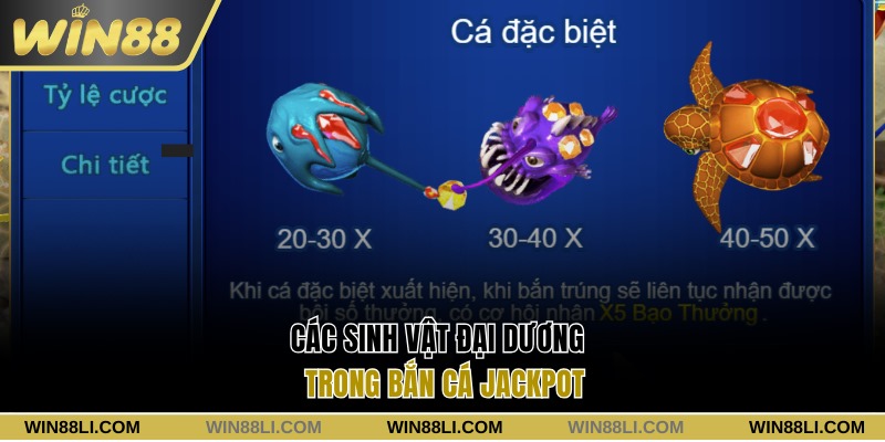 Nhóm sinh vật trong bắn cá Jackpot