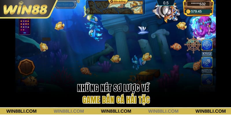 Những nét sơ lược về game bắn cá Hải Tặc