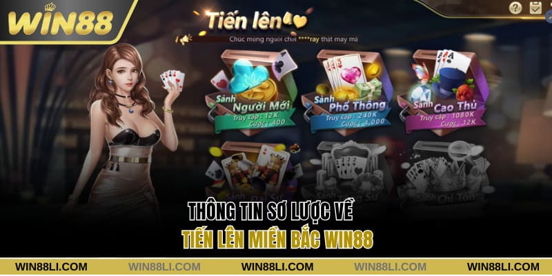 Thông tin sơ lược về tiến lên miền Bắc Win88