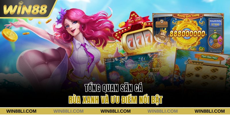 Tổng quan săn cá Rùa xanh và ưu điểm