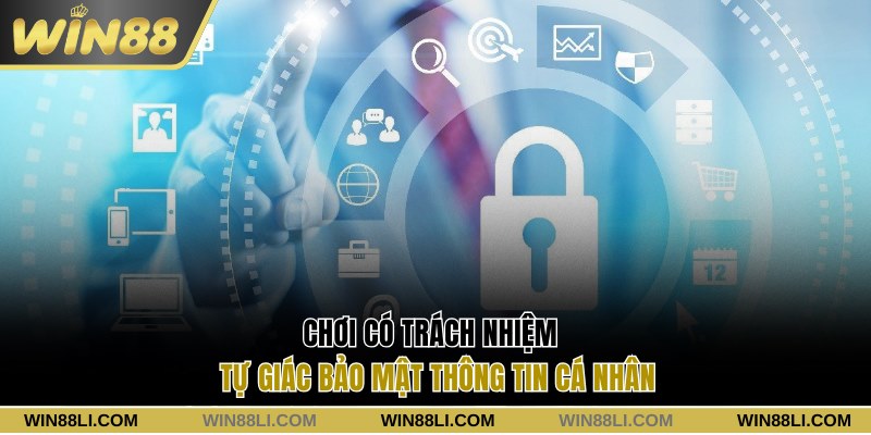 Tự giác bảo mật thông tin cá nhân
